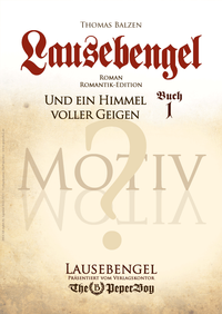 Cover-Lausebengel-Romantik-Edition-Buch-1-DIN-A5-Hardcover-ERLK&Ouml;NIG